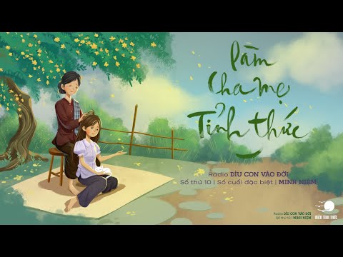 Số thứ 10 | Số cuối đặc biệt | Làm Cha Mẹ Tỉnh Thức
